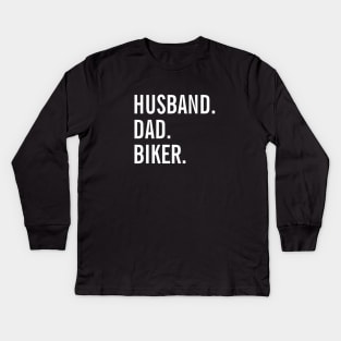 Husband Dad Biker Kids Long Sleeve T-Shirt